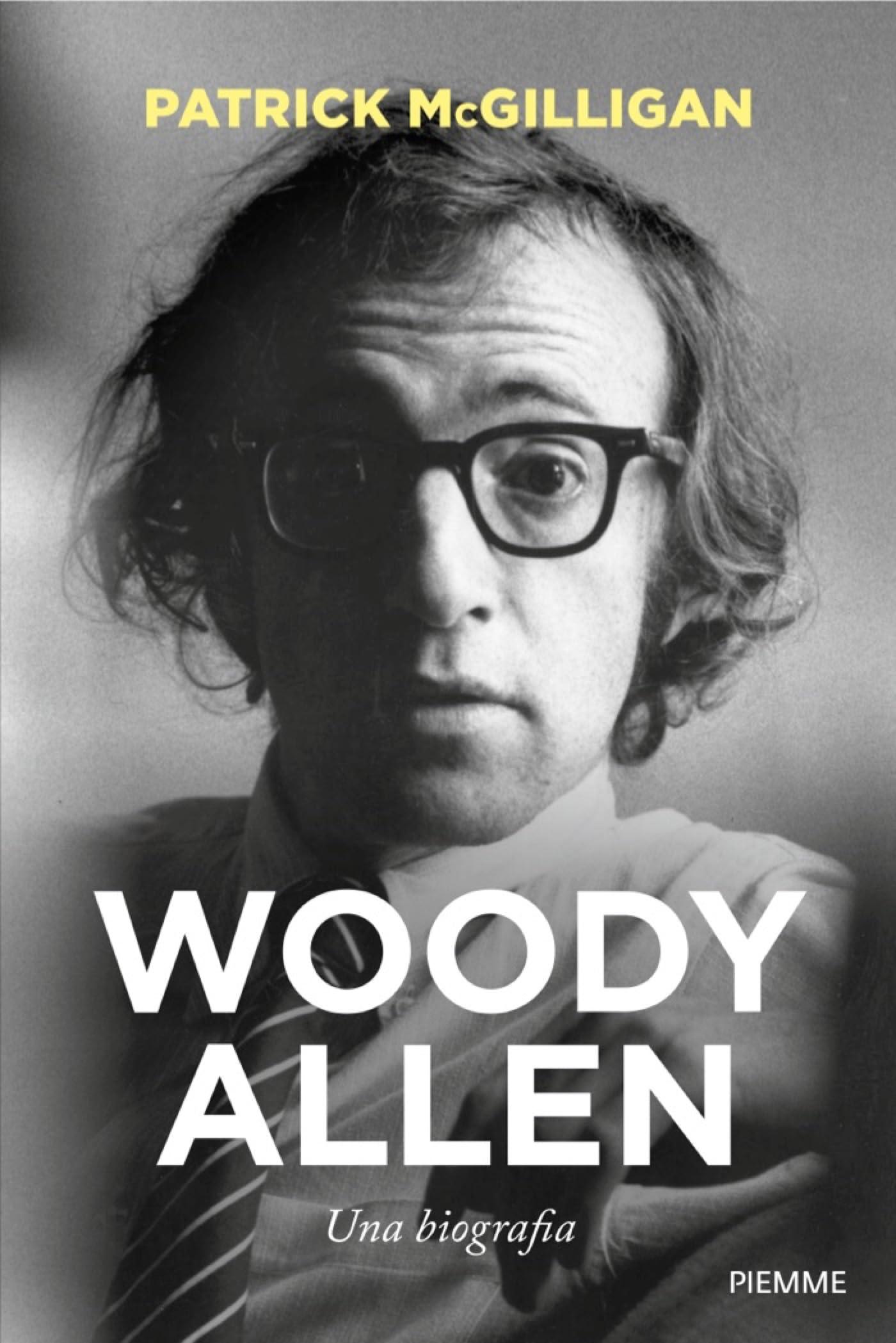 Woody Allen: Una biografia