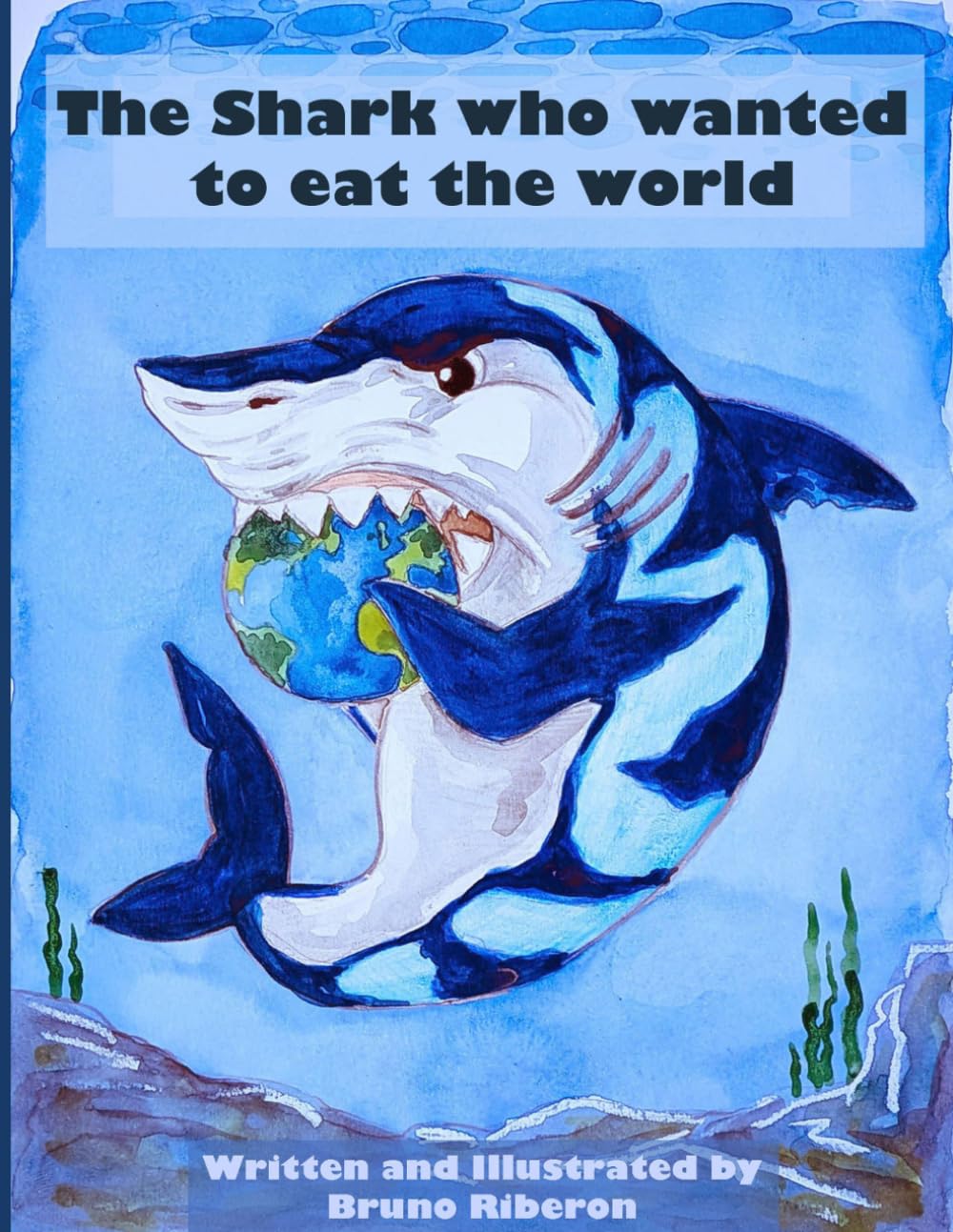 The Shark who wanted to eat the world