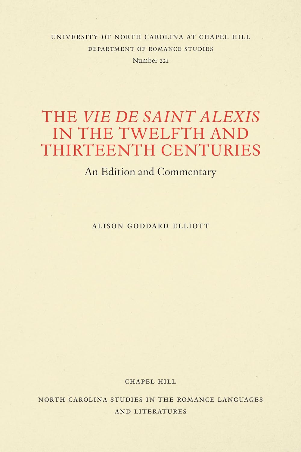 The Vie de Saint Alexis in the Twelfth and Thirteenth Centuries An