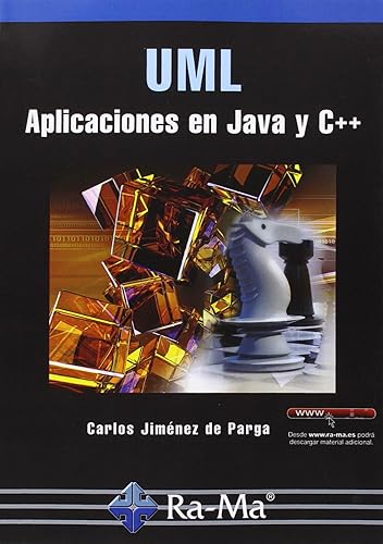 UML. Aplicaciones en Java y C++ (INFORMATICA GENERAL)