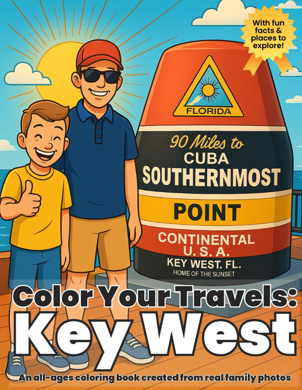 Color Your Travels: Key West: Coloring Memories from the Last Stop on the Keys