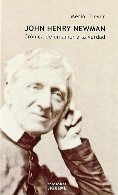 Portada de John H. Newman: Cronica de un Amor a la Verdad