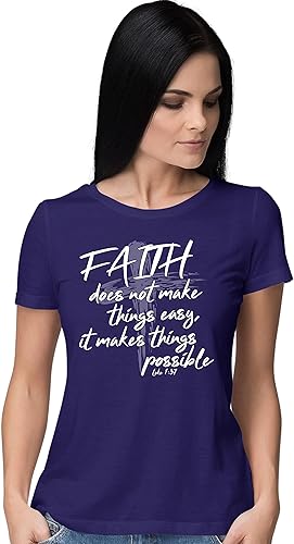 Miniatura 2 de Go All Out Camiseta para mujer Faith Doesn't Make Things Easy It Makes Them Possible