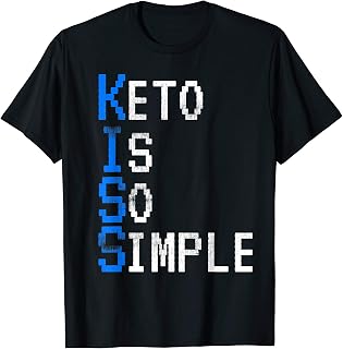 KETO KISS - KETO IS SO SIMPLE T-Shirt