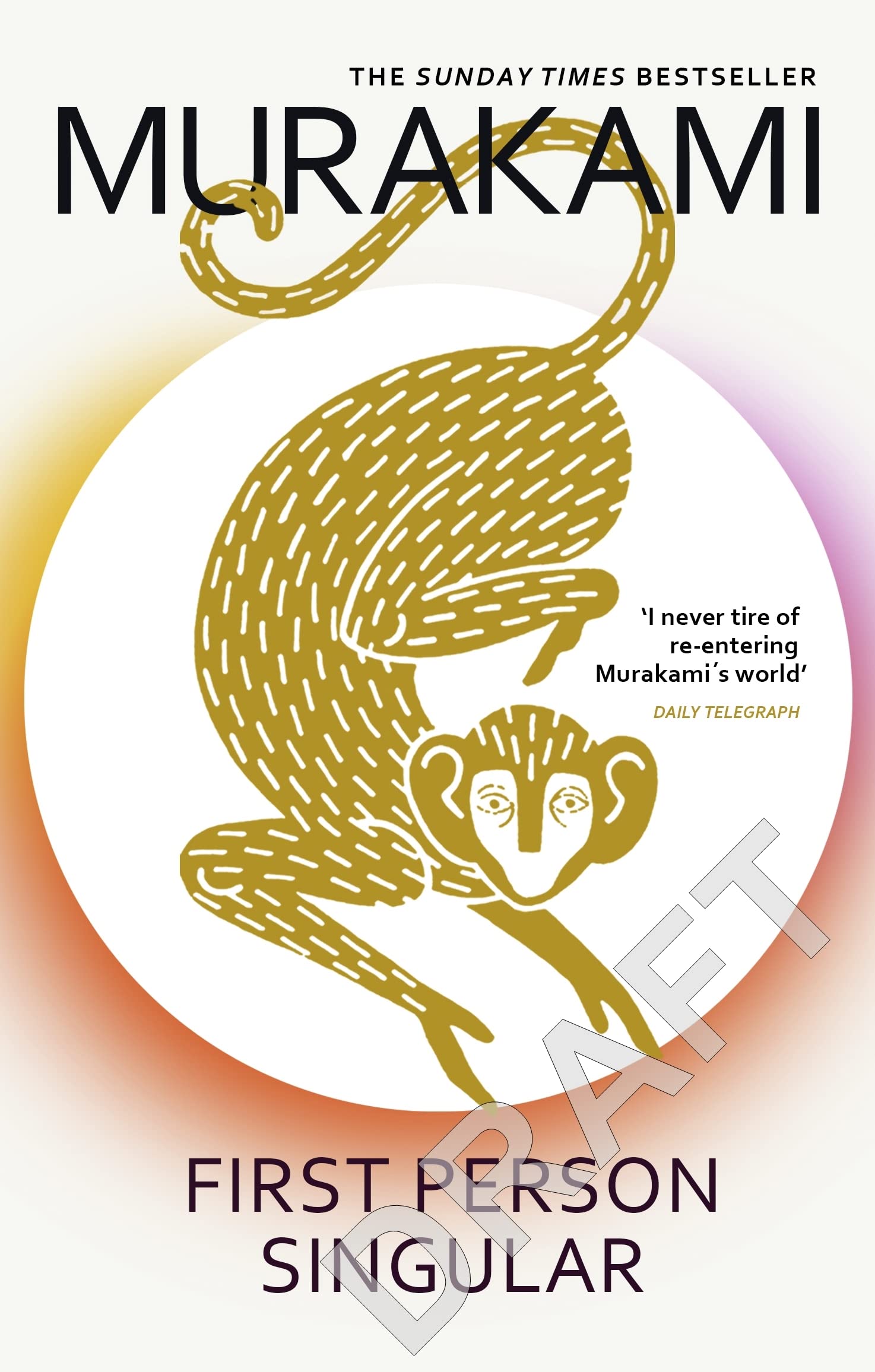 First Person Singular: mind-bending new collection of short stories from the internationally acclaimed author of NORWEGIAN WOOD