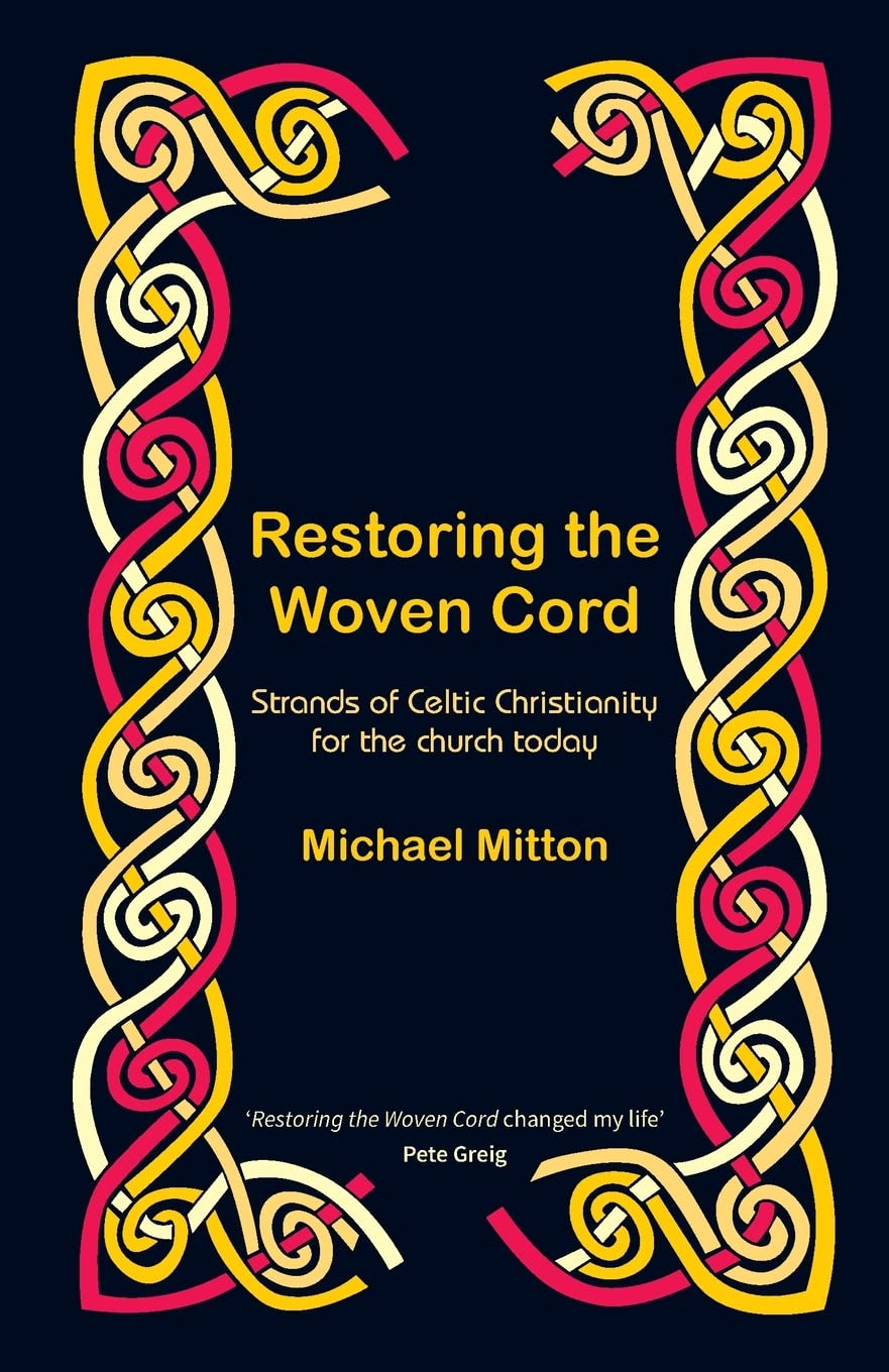 Restoring the Woven Cord by Michael Mitton PAPERBACK 9780857468628