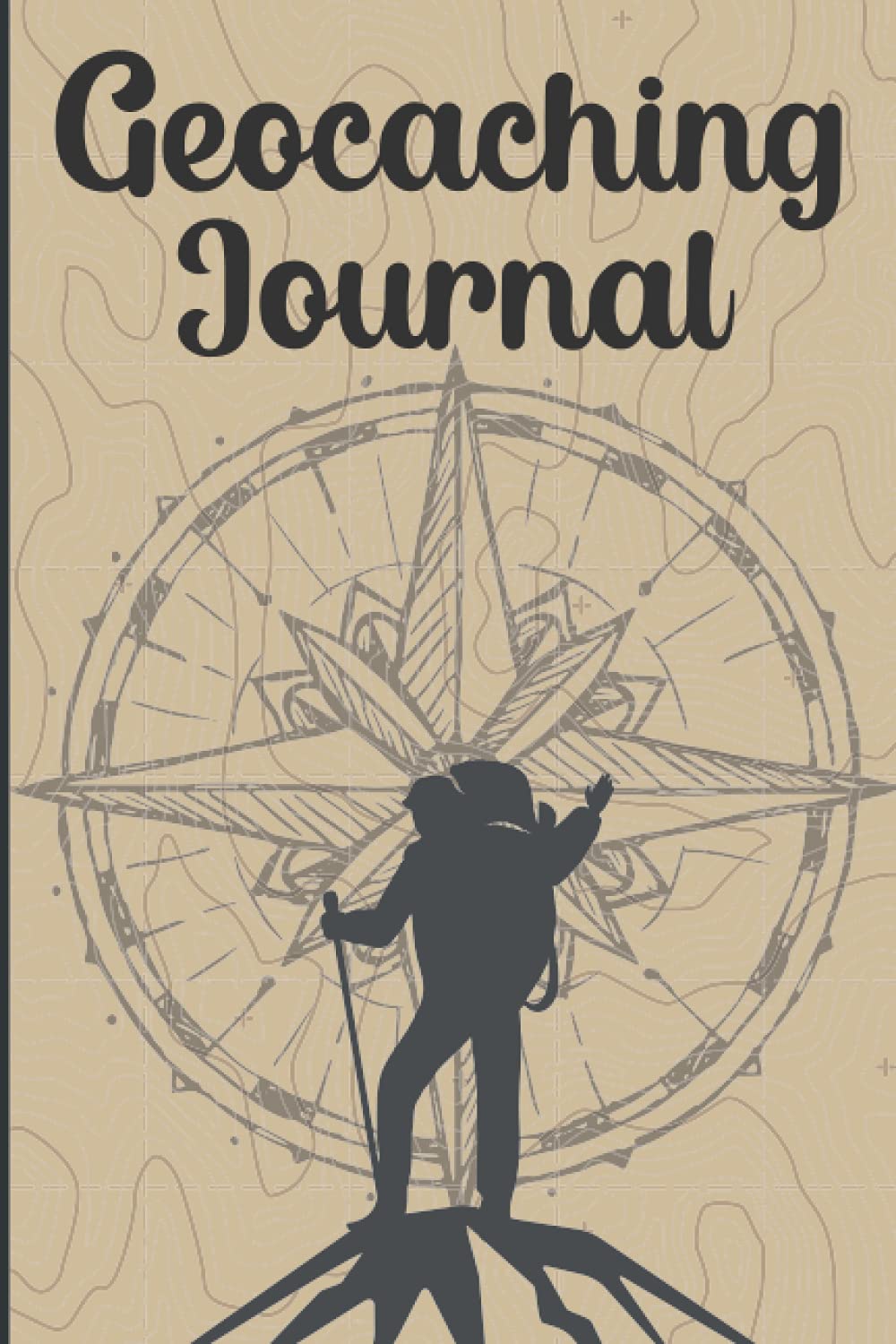 Geocaching Journal: Geocaching Log Book to Track Your Geocaching Adventures – An Ideal Geocache Gift