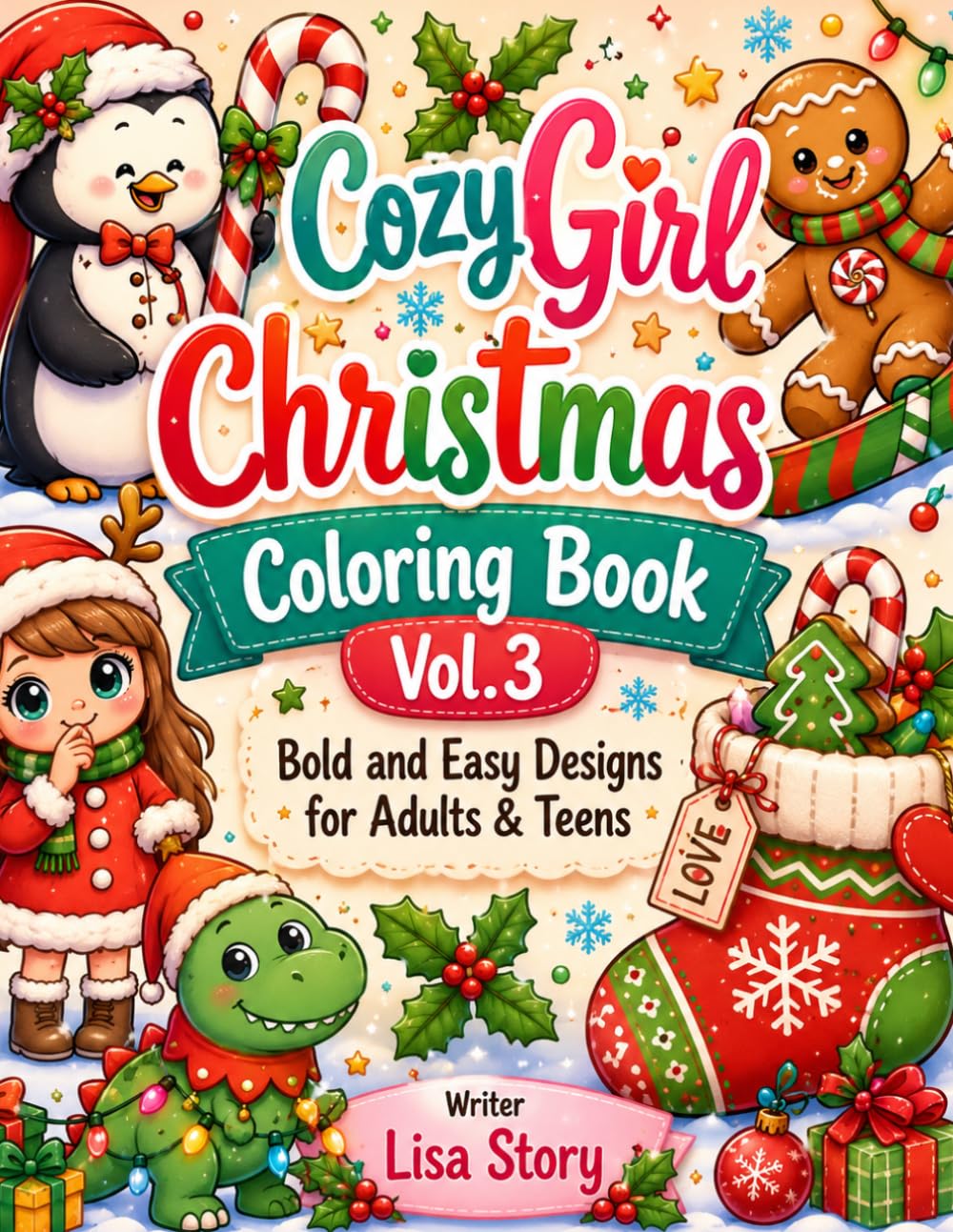 Cozy Girl Christmas Coloring Book Vol.3: Bold and Easy Designs for Adults & Teens