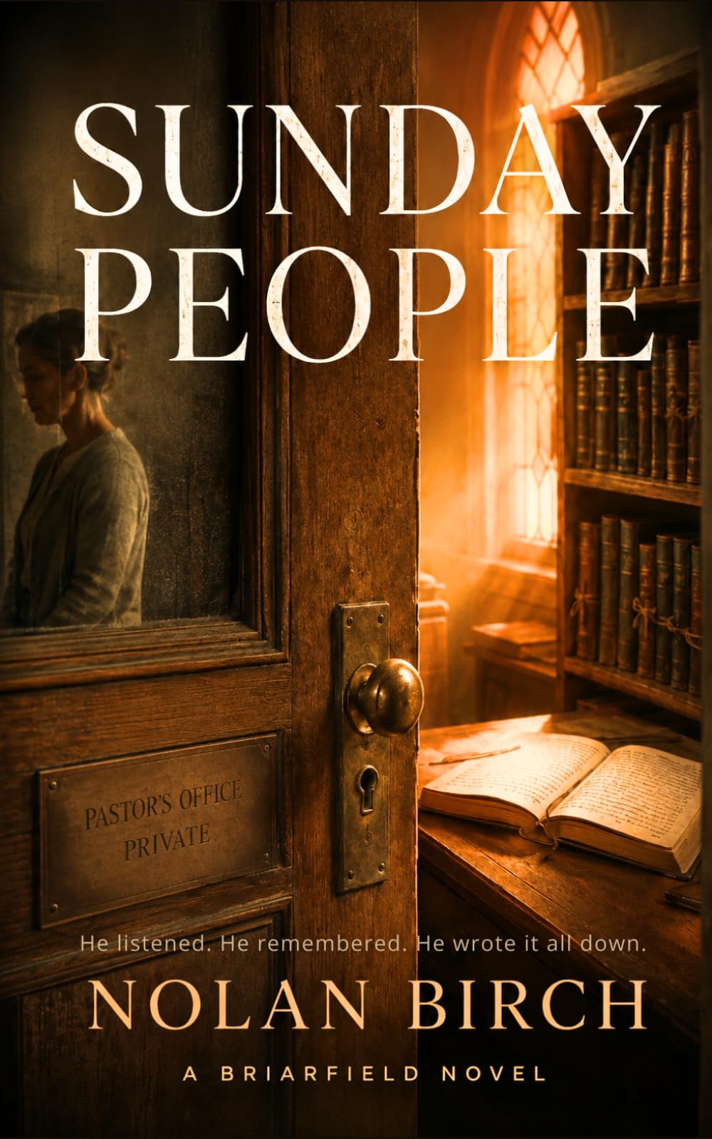 Sunday People: A Psychological Thriller (Briarfield)