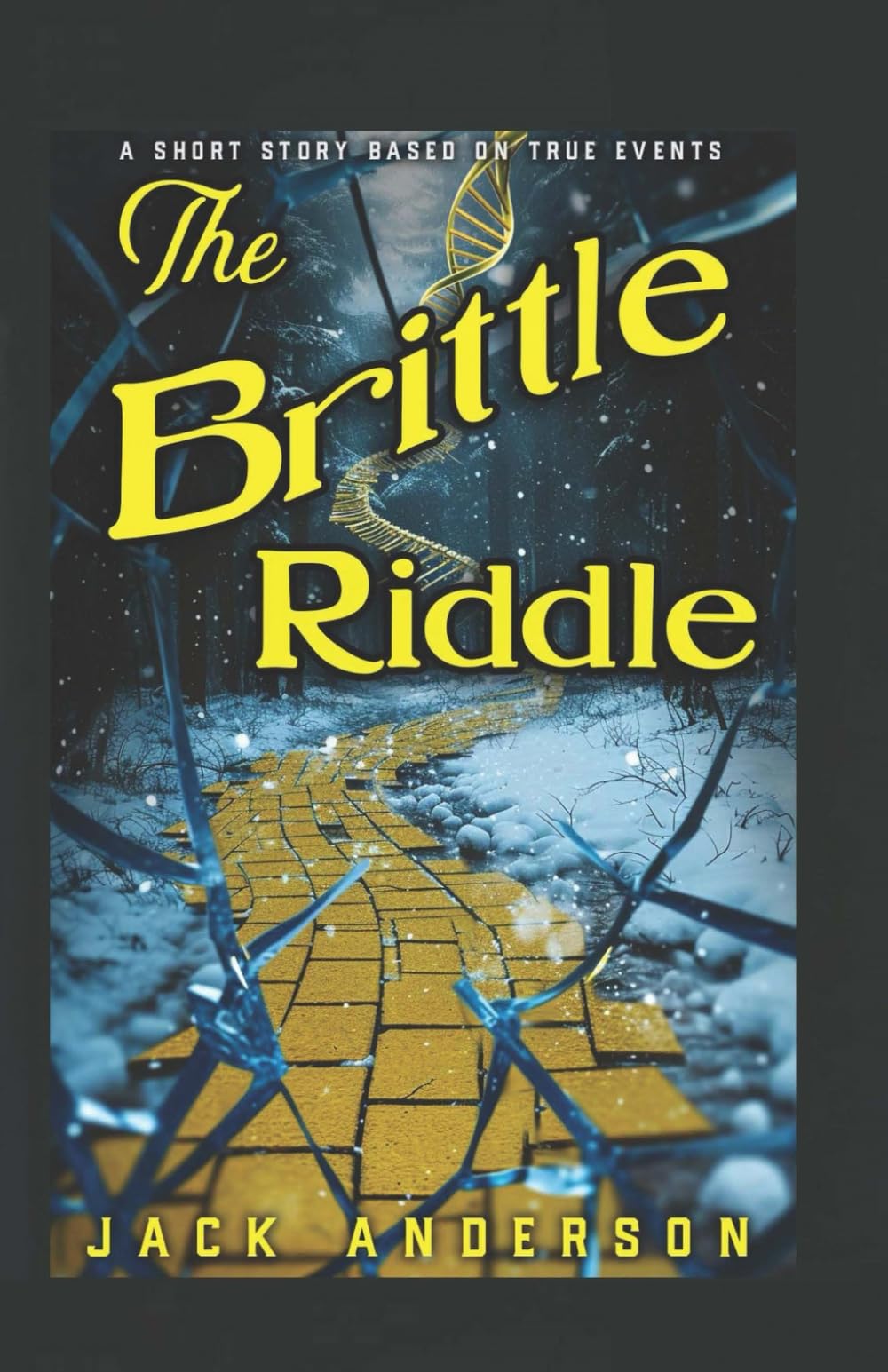 The Brittle Riddle Story: Non-Illustrated version (Text Only) (The Brittle Riddle Murder Mystery!)