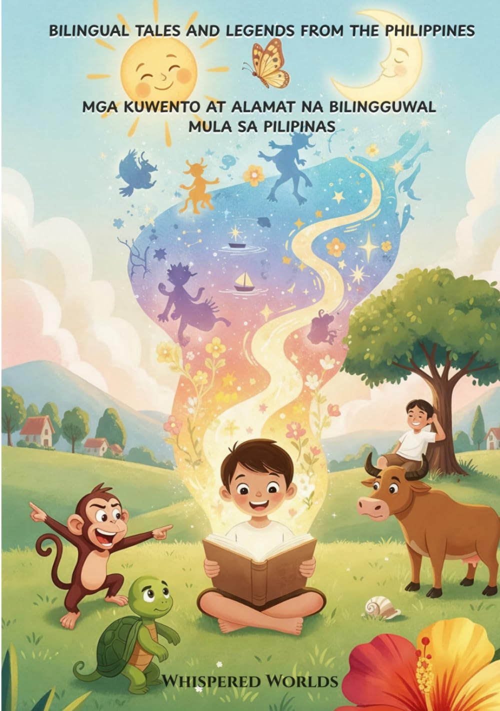 Bilingual Tales and Legends from the Philippines: English-Tagalog (Whispered Worlds)