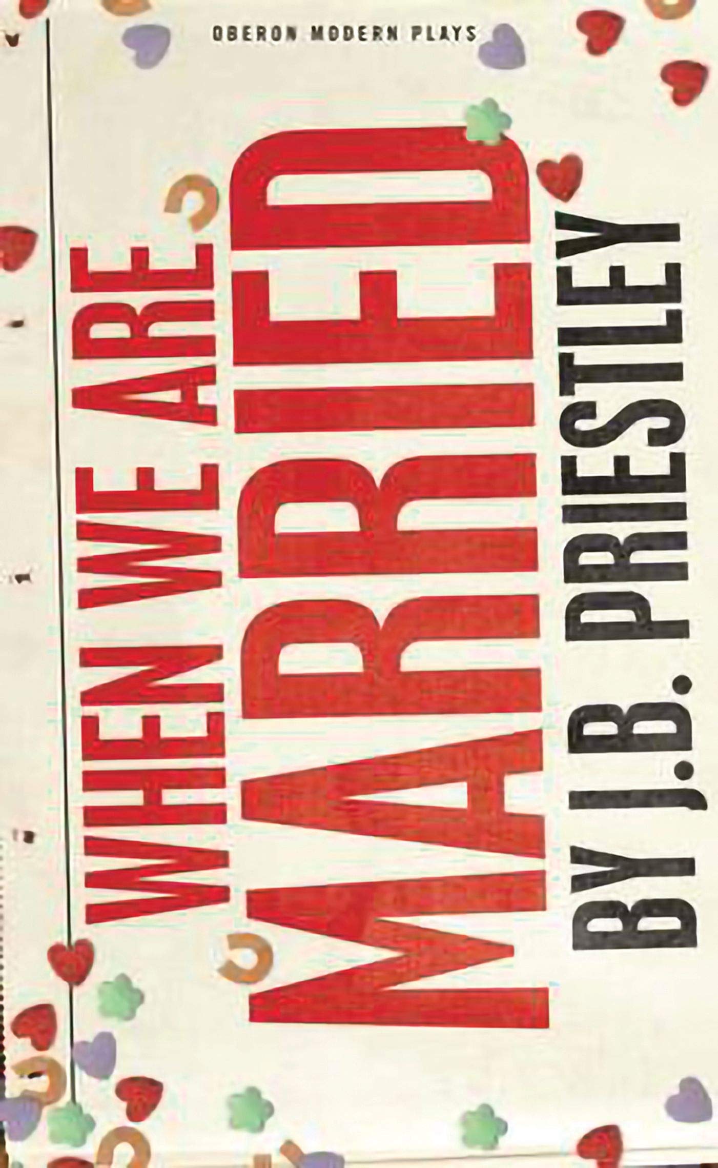When We Are Married: 1 (Oberon Modern Plays)