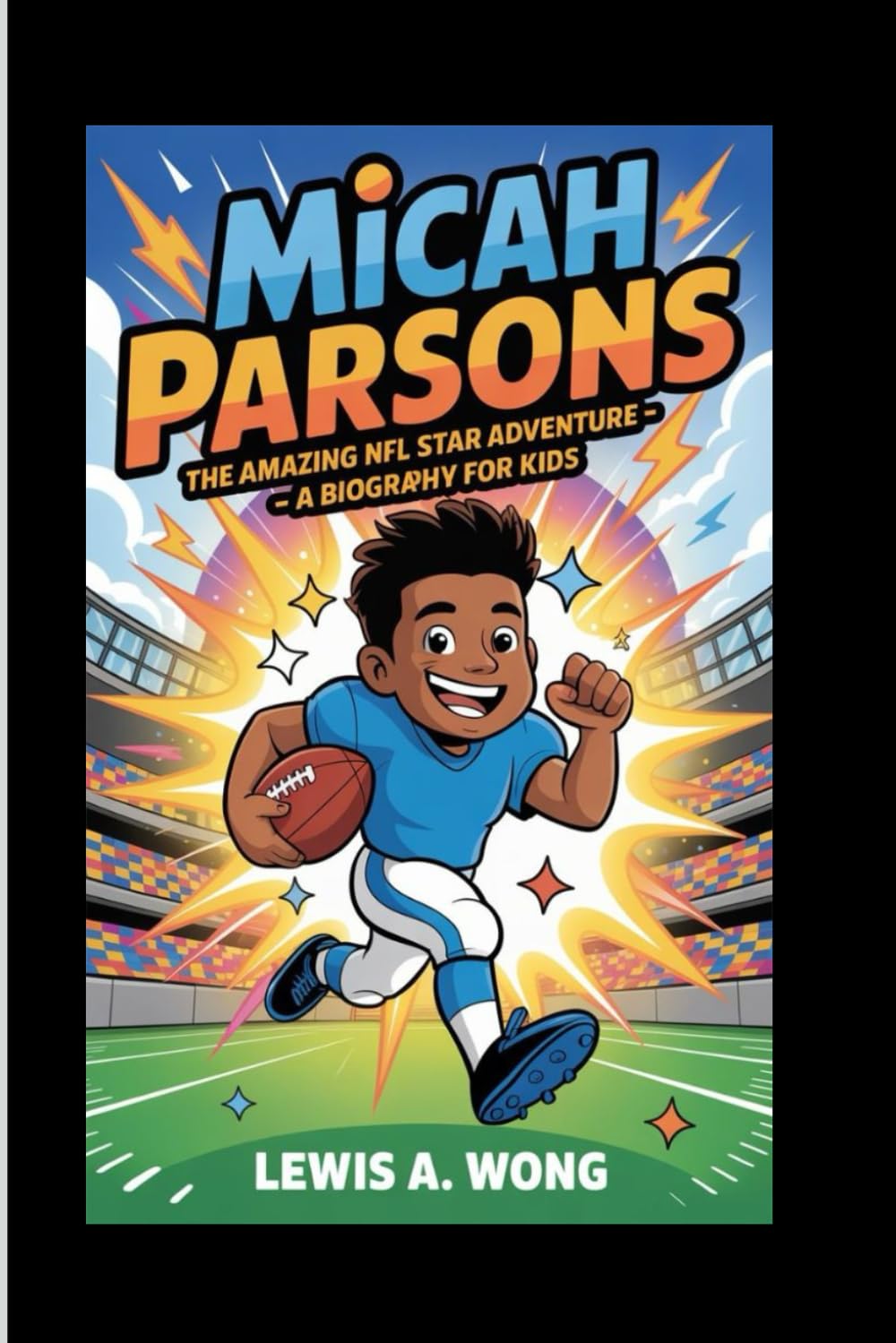 MICAH PARSONS: The Amazing NFL Star Adventure– Biography for kid's