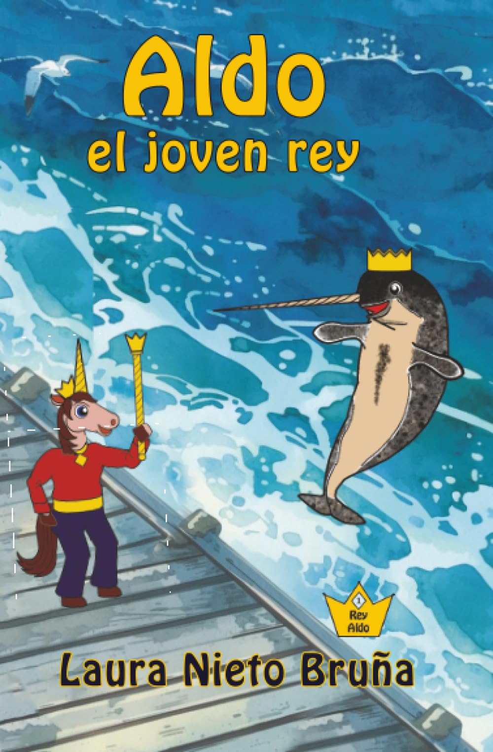 Aldo: El joven rey (Rey Aldo)
