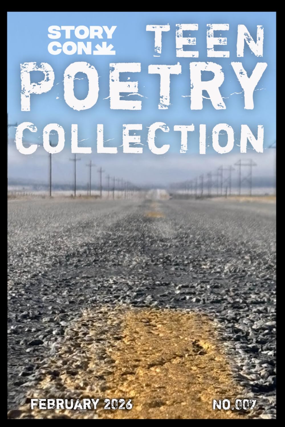 Teen Poetry Collection: Volume 7 (StoryCon Poetry Collection)