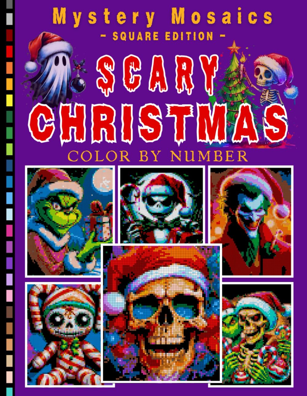 Scary Christmas Mystery Mosaic Color by Number for Adults: Creepy Holiday Coloring Book with Dark Festive Art and Spooky Winter Scenes