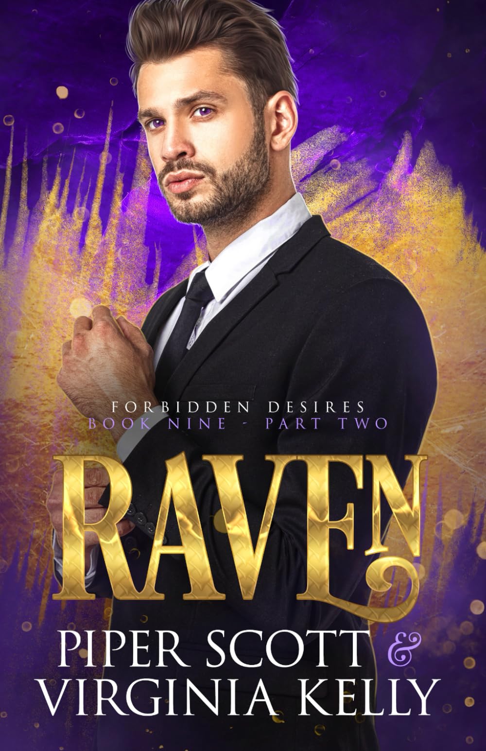 Raven: Part Two: A Forbidden Desires Spin-Off Story: 9