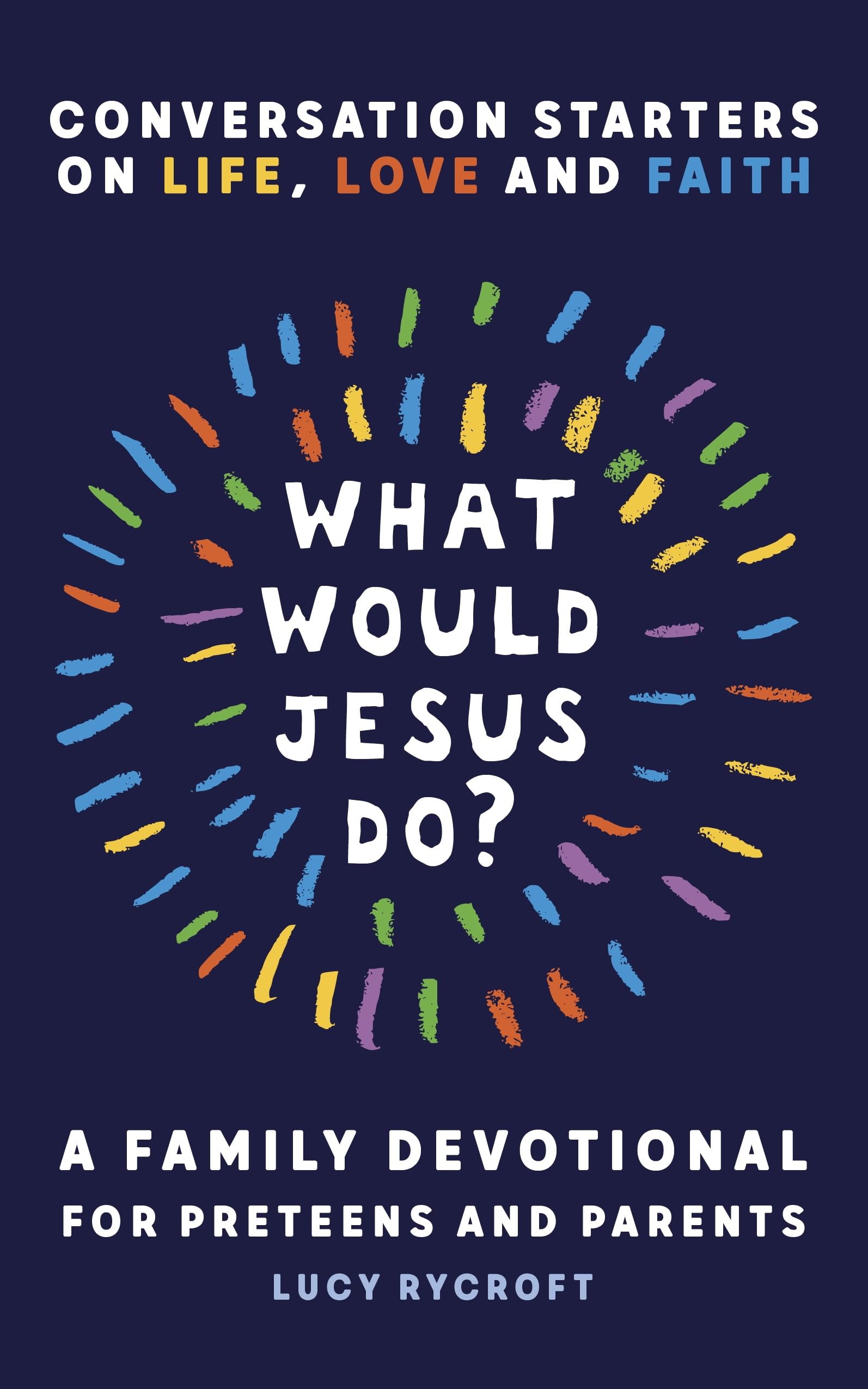 What Would Jesus Do?