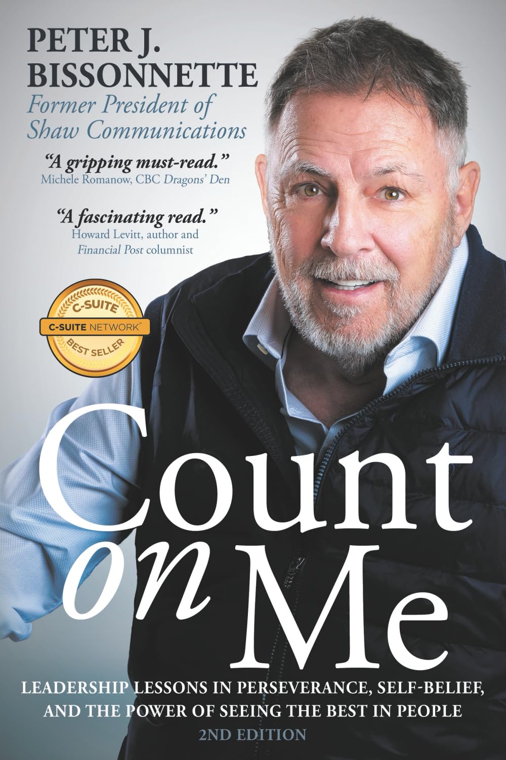Count on Me: Leadership Lessons in Perseverance, Self-belief, and the Power of Seeing the Best in People
