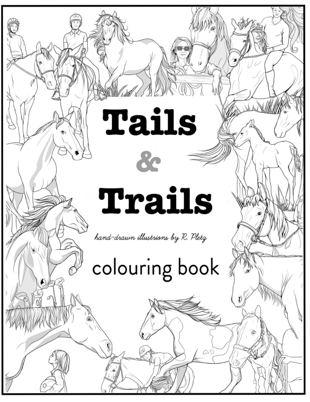 Tails & Trails: Horse Colouring Book