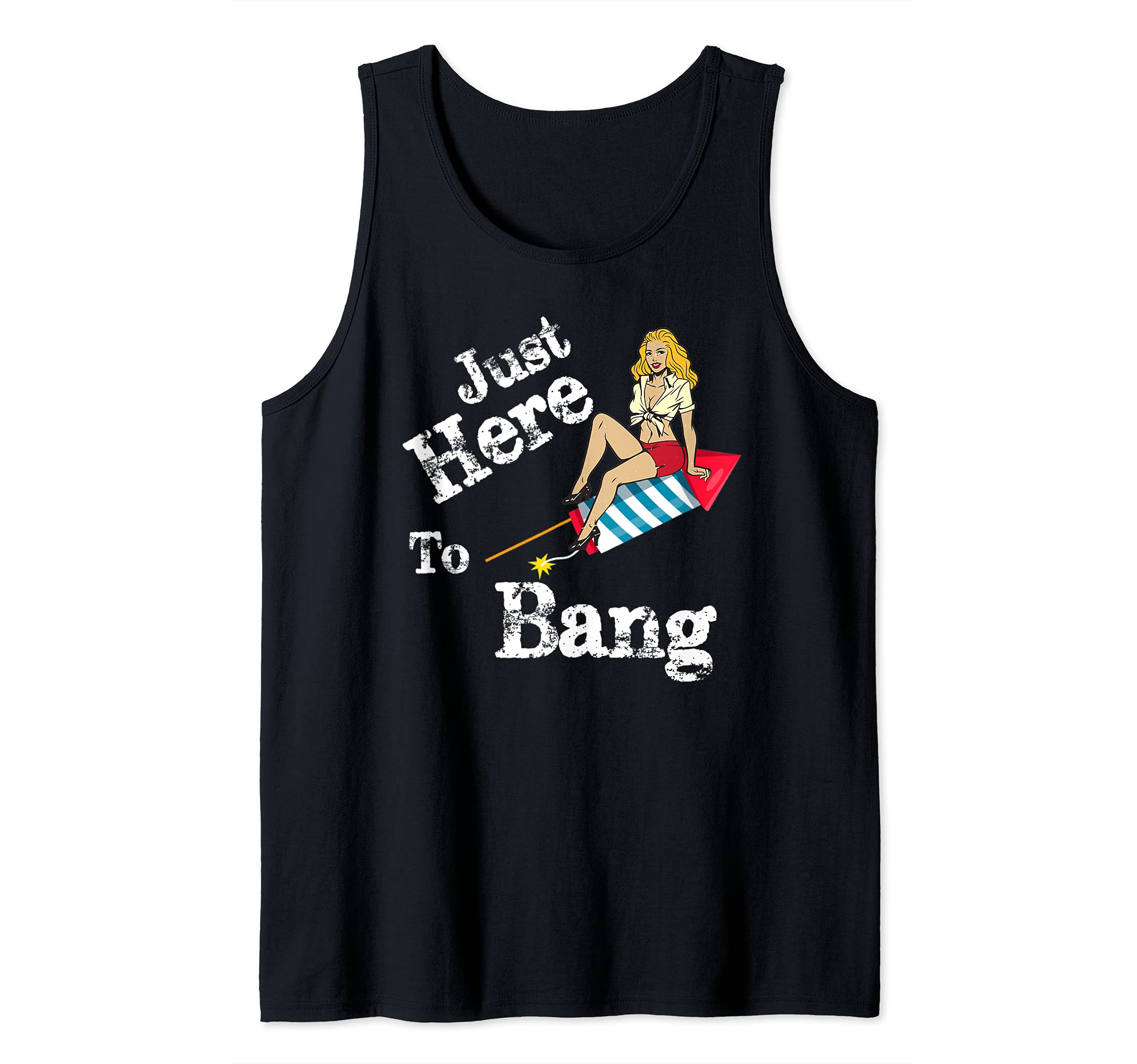 4th Of July Just Here To Bang Firework Tank Top