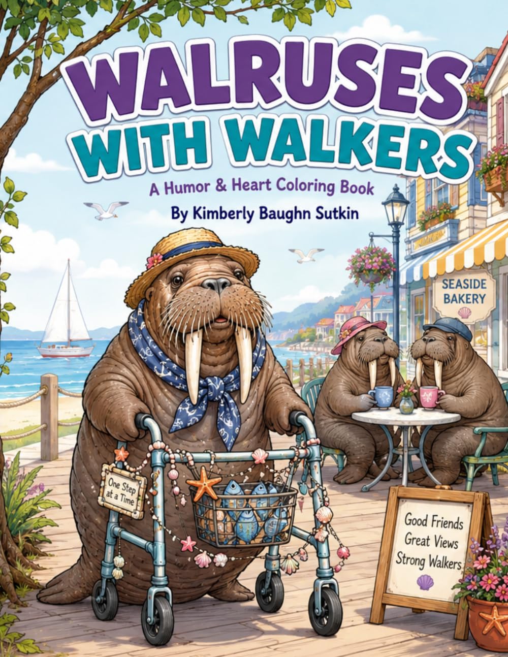 Walruses with Walkers: A Coloring Book (Growing Old Gracefully-ish)