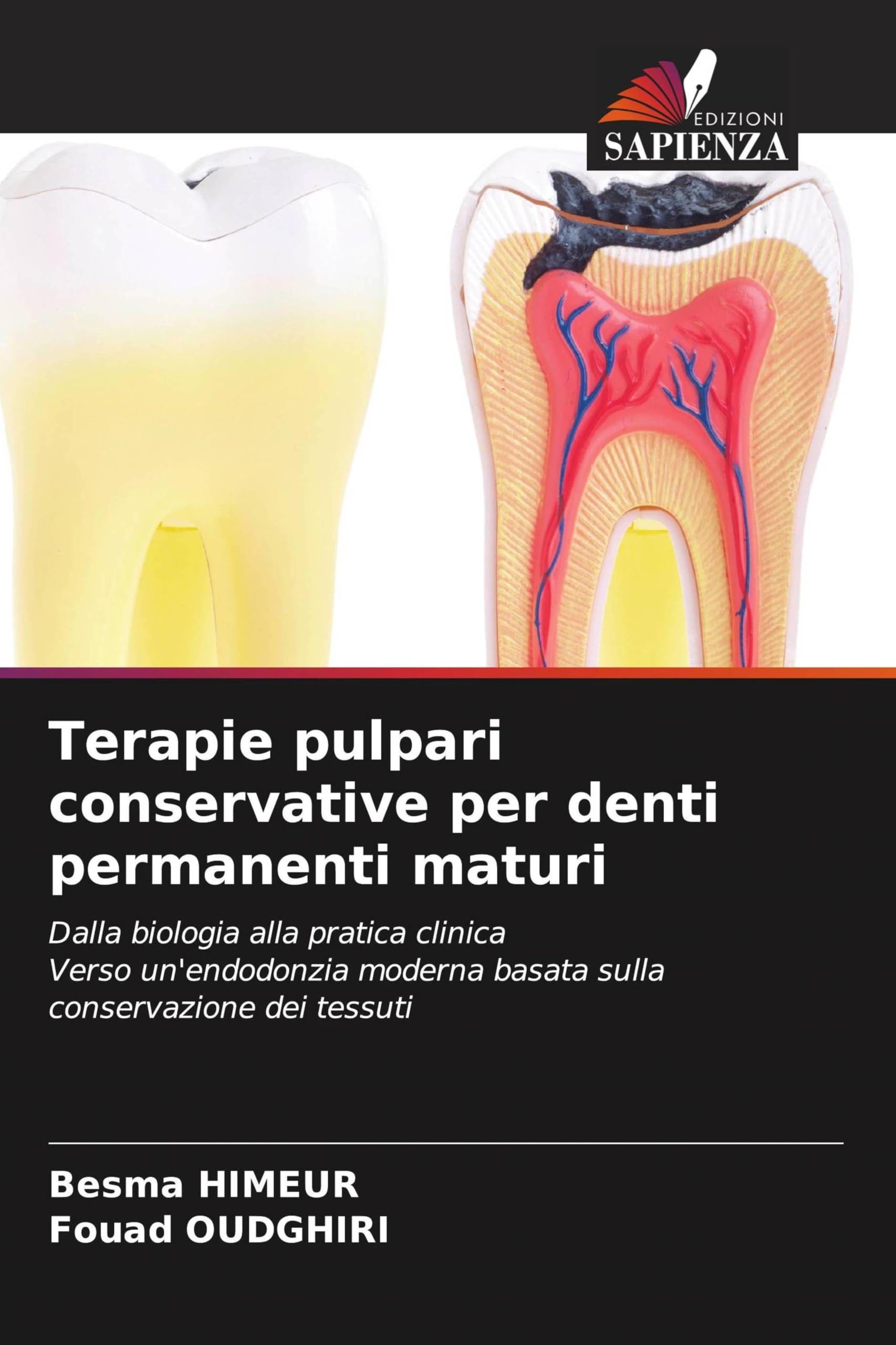 Terapie pulpari conservative per denti permanenti maturi: Dalla biologia alla pratica clinicaVerso un'endodonzia moderna basata sulla conservazione dei tessuti
