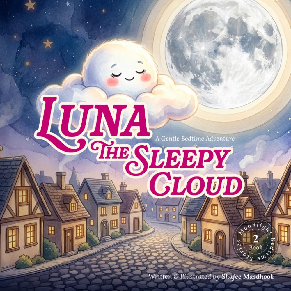 Luna the Sleepy Cloud: A Gentle Bedtime Adventure (moonlight bedtime stories)