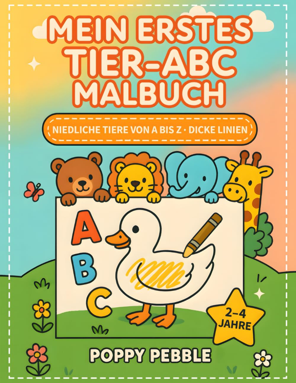 Mein Erstes Tier-ABC Malbuch: Niedliche Tiere von A bis Z – Groß- und Kleinbuchstaben mit Tiernamen – Dicke Linien und große Flächen – Einseitig bedruckte Seiten (2-4 JAHRE)