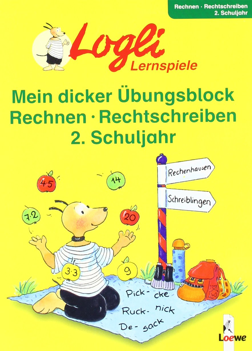 Mein dicker Übungsblock Rechnen - Rechtschreiben 2. Schuljahr (Logli Sammelblock)