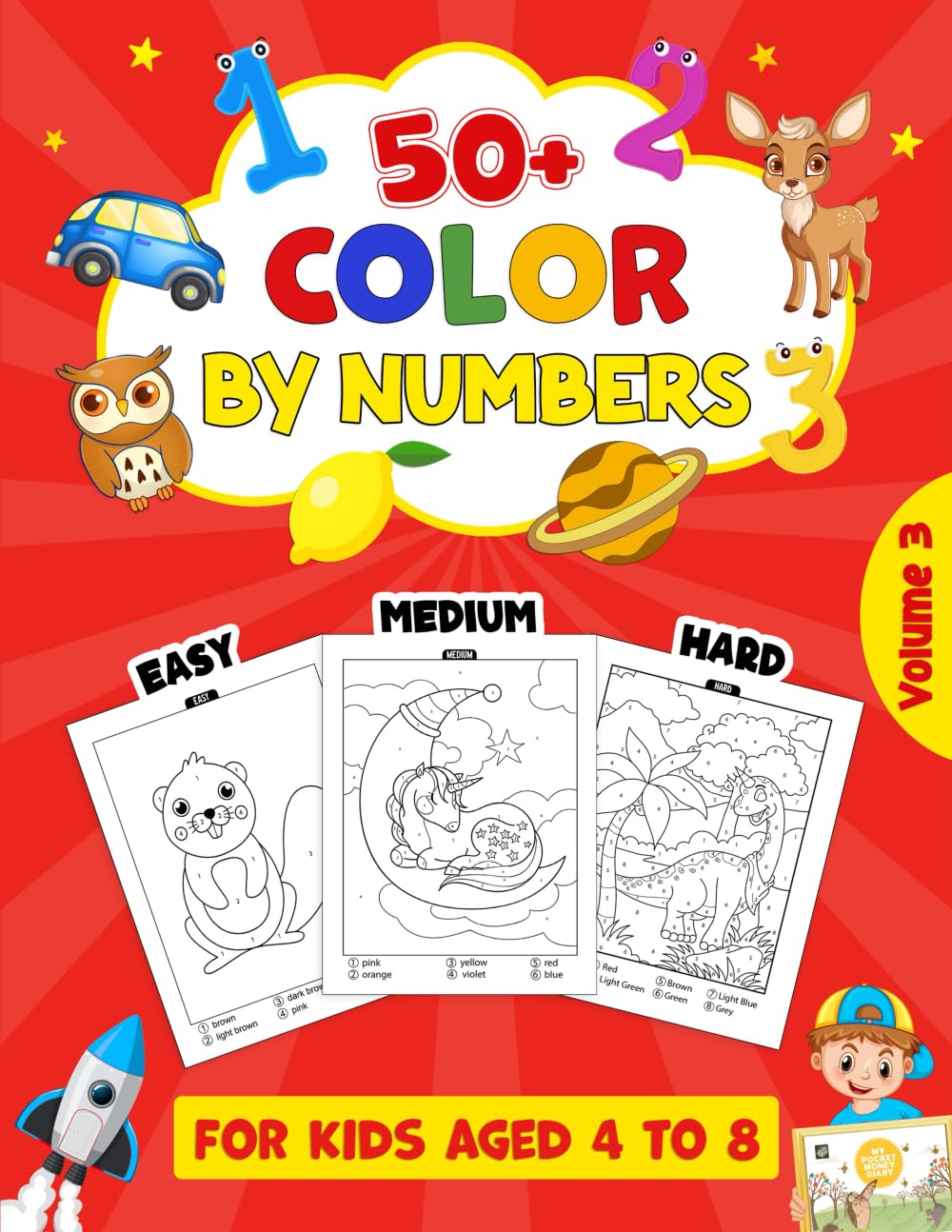 Color By Numbers - Volume 3: Color by Numbers Activity Workbook: A Fun Path to Basic Math Mastery (Dejesca Diaries - Color By Numbers)