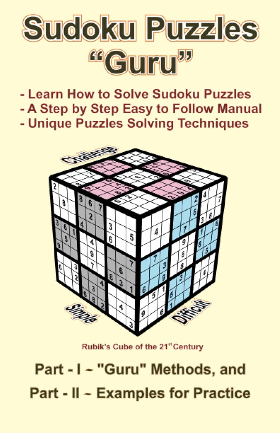 Sudoku Puzzles "Guru" Learn How to Solve Sudoku Puzzles A Step by