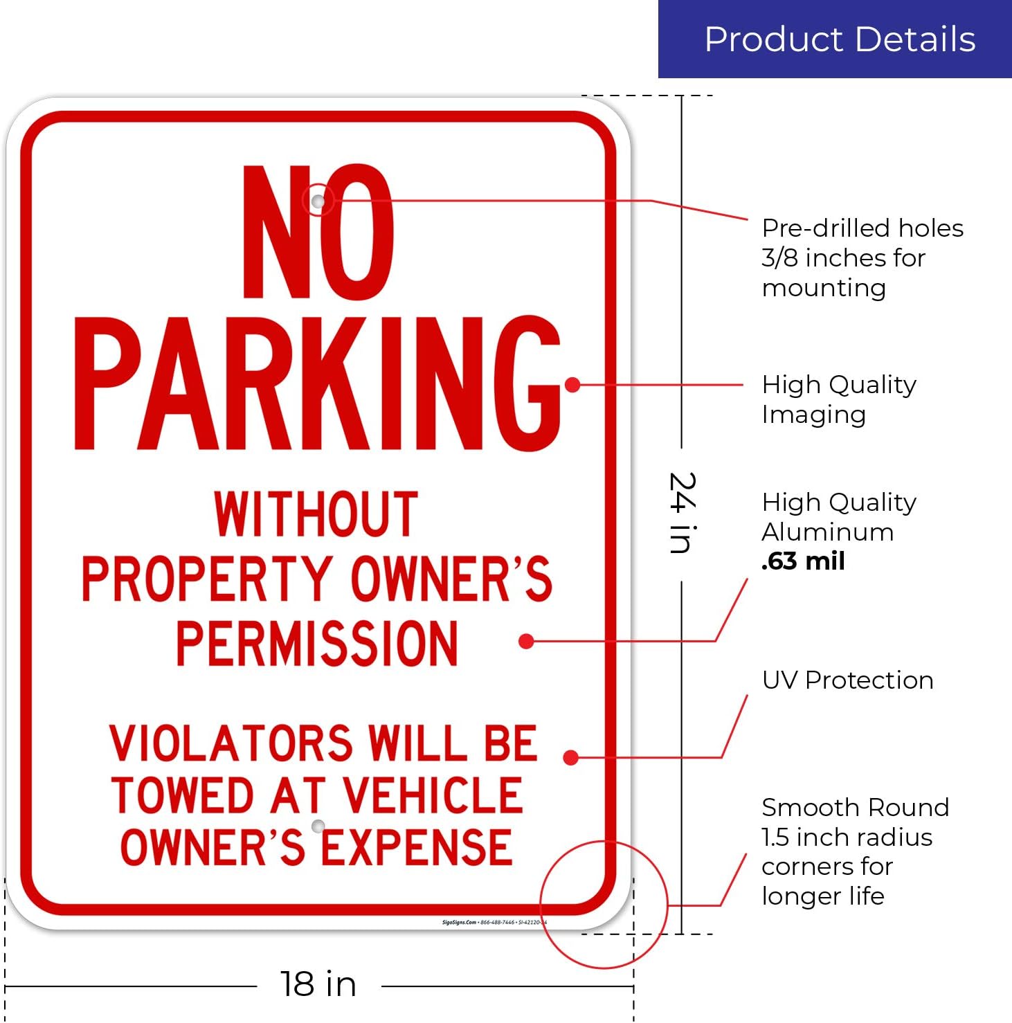 No Parking Sign, No Parking Without Owner's Permission Sign, 18x24 Inches, Rust Free .063 Aluminum, Fade Resistant, Easy Mounting, Indoor/Outdoor Use, Made in USA