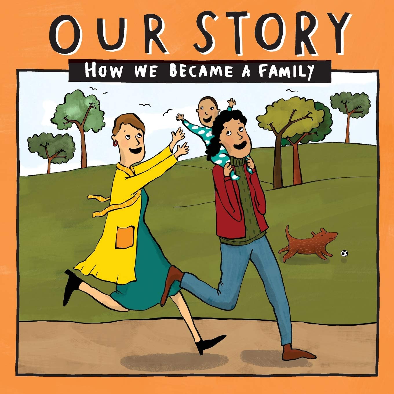 Our Story: How we became a family - LCSDNC1: 21 (Our Story 021lcsdnc1)