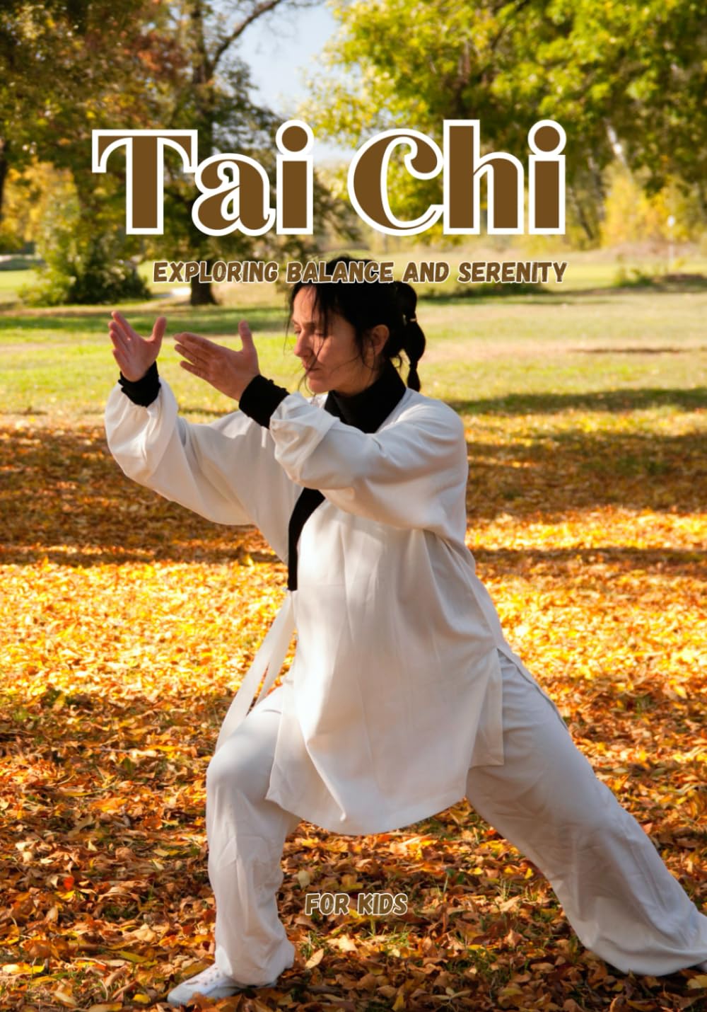 Tai Chi for Kids: Exploring Balance and Serenity (frequently buy together)
