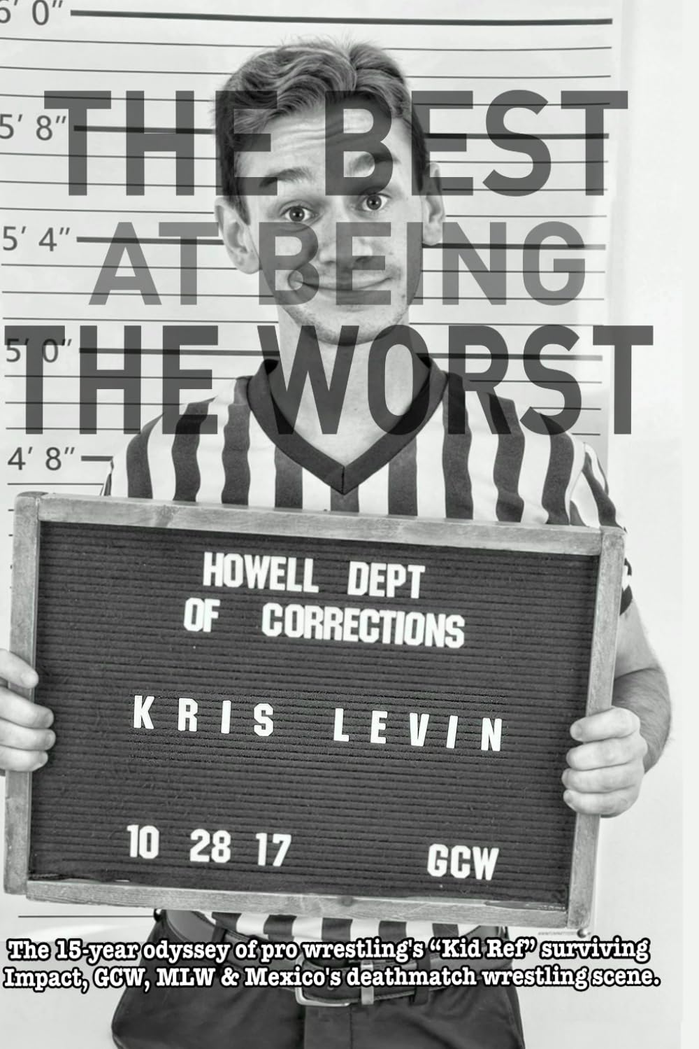 The Best at Being the Worst: The 15-year odyssey of pro wrestling's "Kid Ref" surviving Impact, GCW, MLW & Mexico's deathmatch wrestling scene.