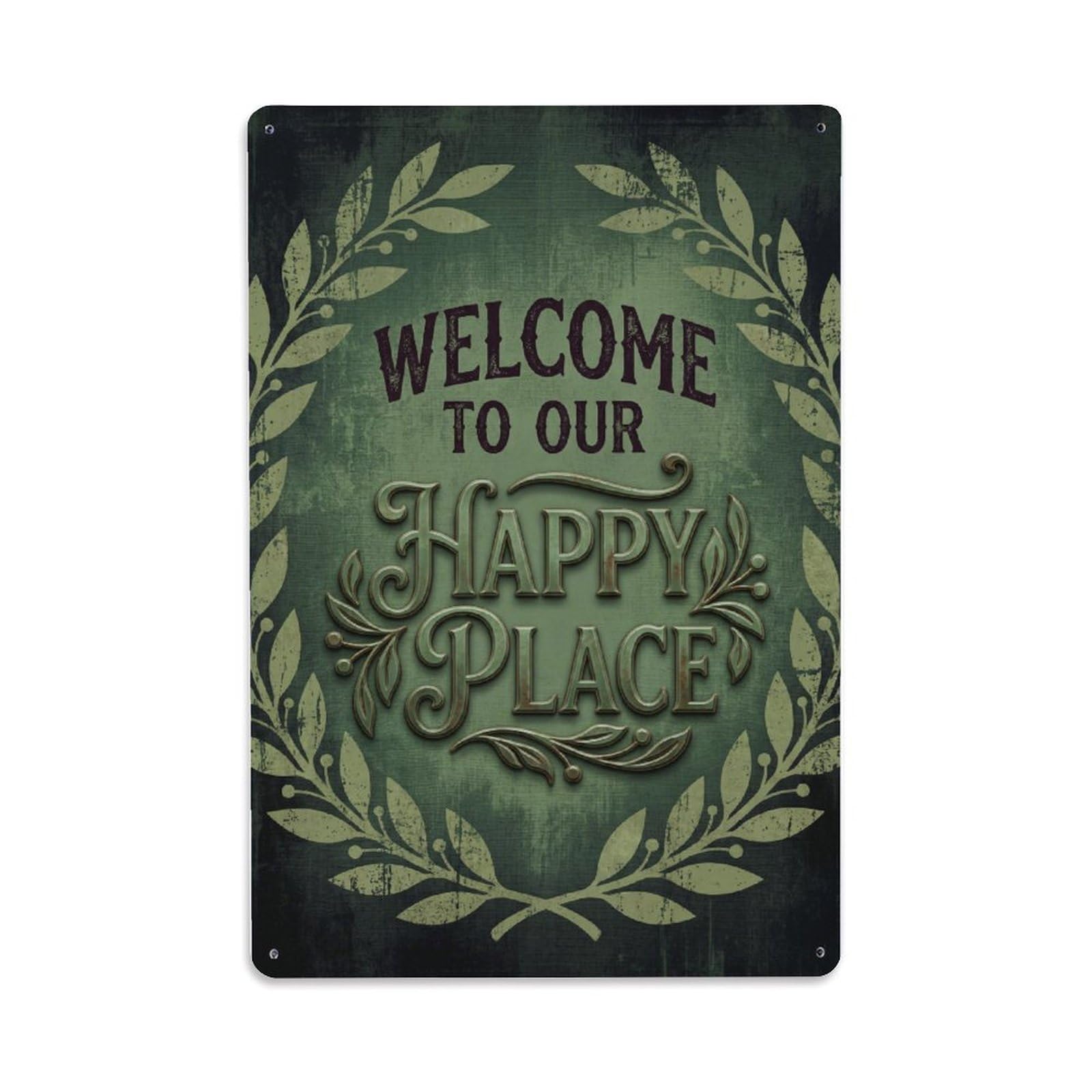 Welcome To Our Happy Place Laurel Grove Metal Tin Sign Plaque Wall Decor for Cafe, Club Bar, Office, Home Garden Metal Poster 8x12Inch
