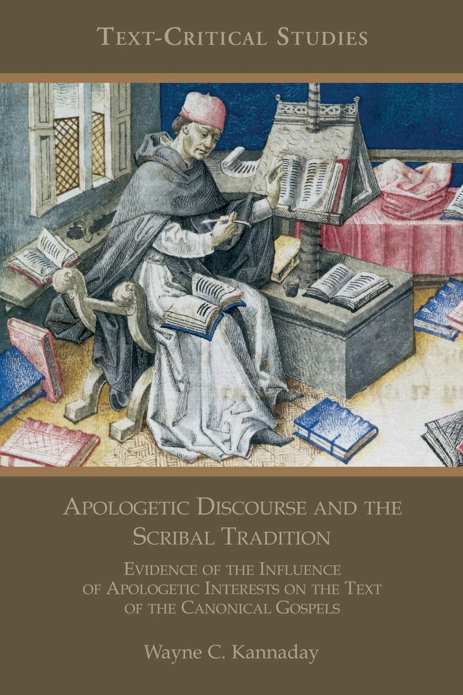Apologetic Discourse Scribal Tradition comprendre l'évolution textuelle des Évangiles canoniques