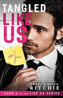 Tangled Like Us Like Us Series Billionaires & Bodyguards