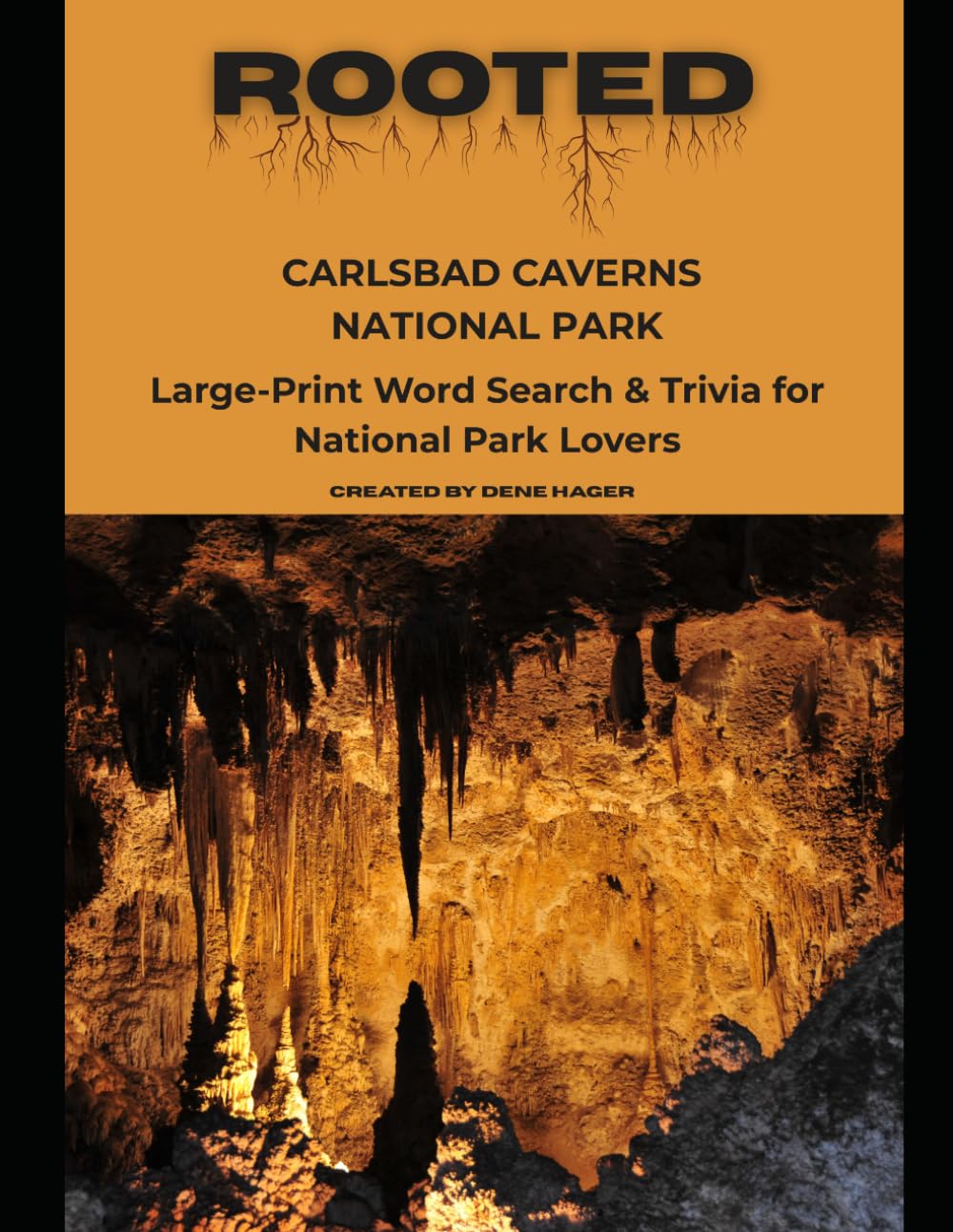 Rooted: Carlsbad Caverns National Park: Large‑Print Word Search & Trivia for National Park Lovers (National Parks Trivia & Word Search)