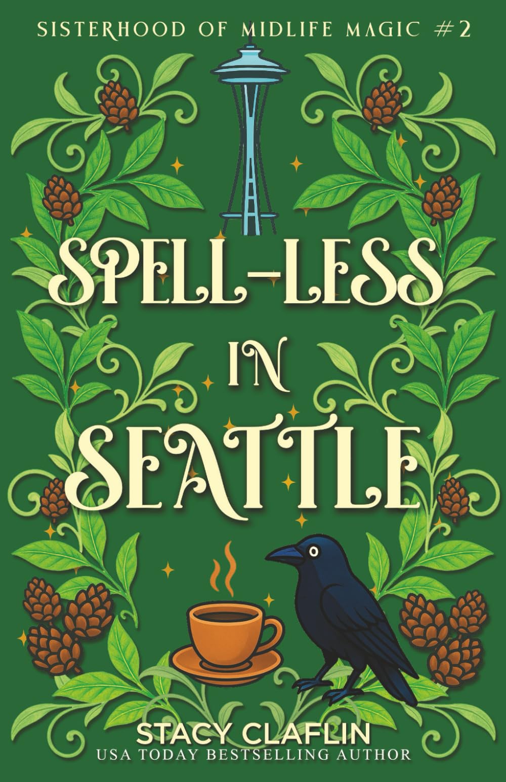 Spell-less in Seattle (Sisterhood of Midlife Magic)