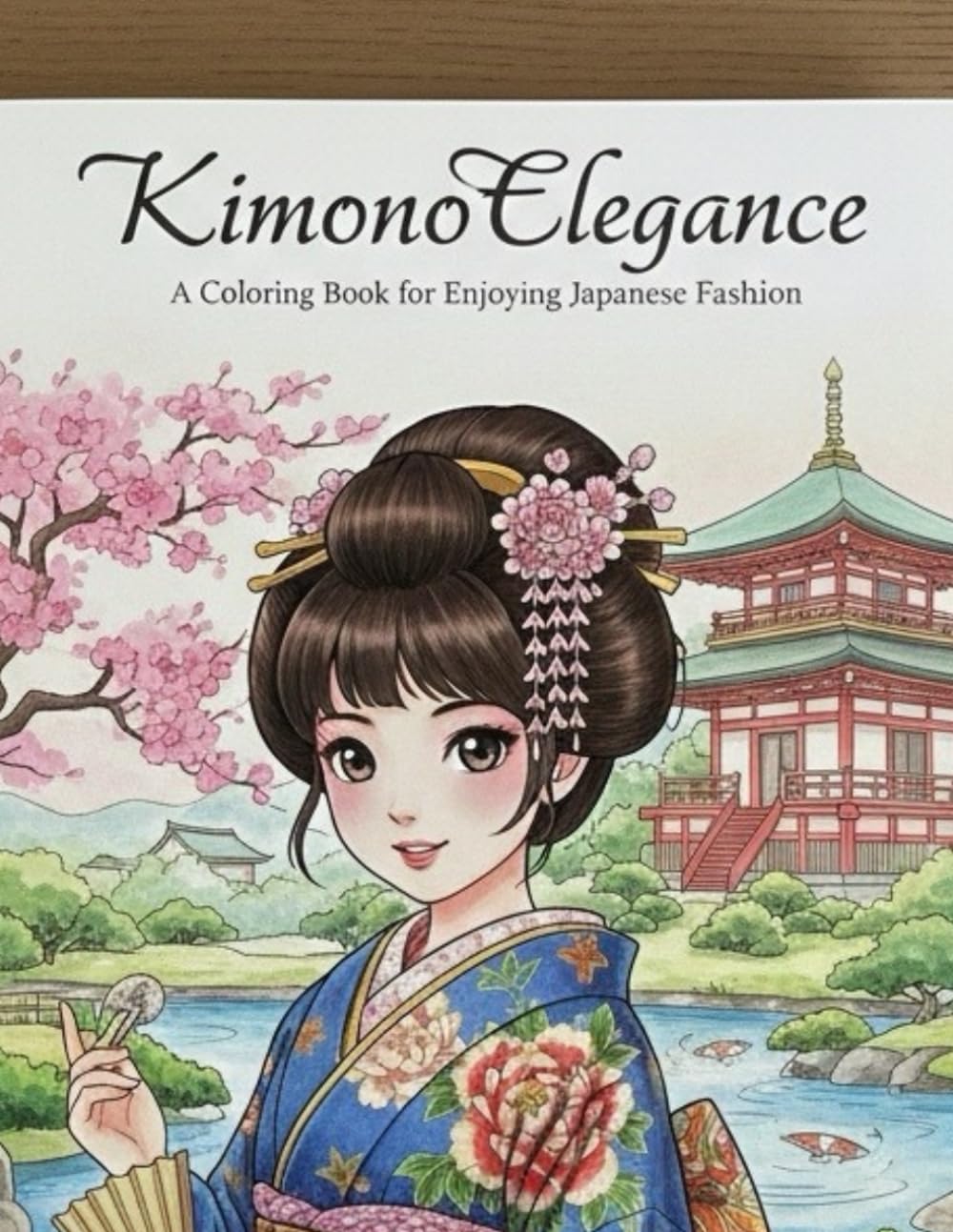 Kimono Elegance: A Coloring Book For Enjoying Japanese Fashon