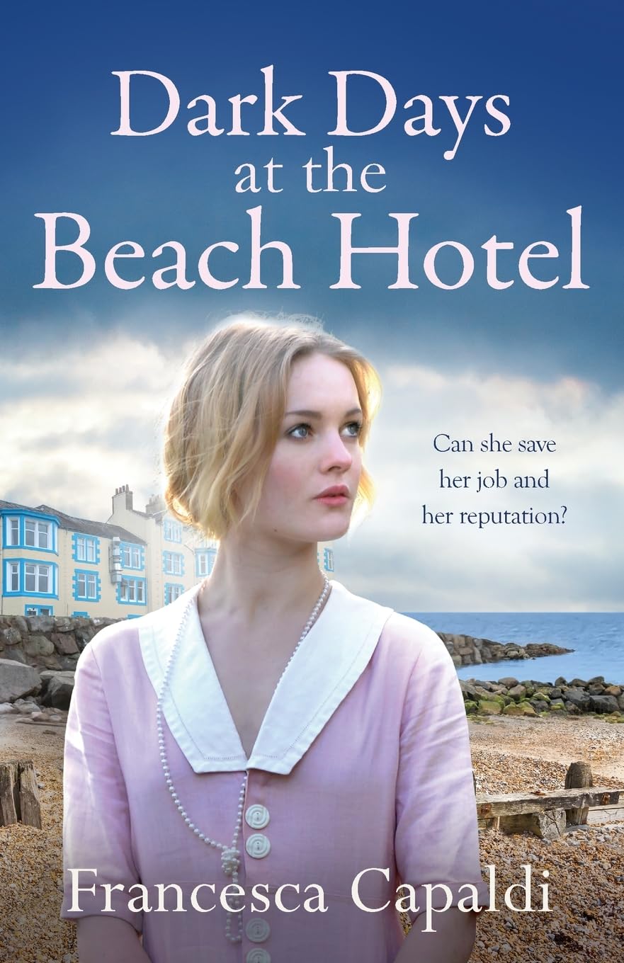 Dark Days at the Beach Hotel by Francesca Capaldi (Paperback Book)
