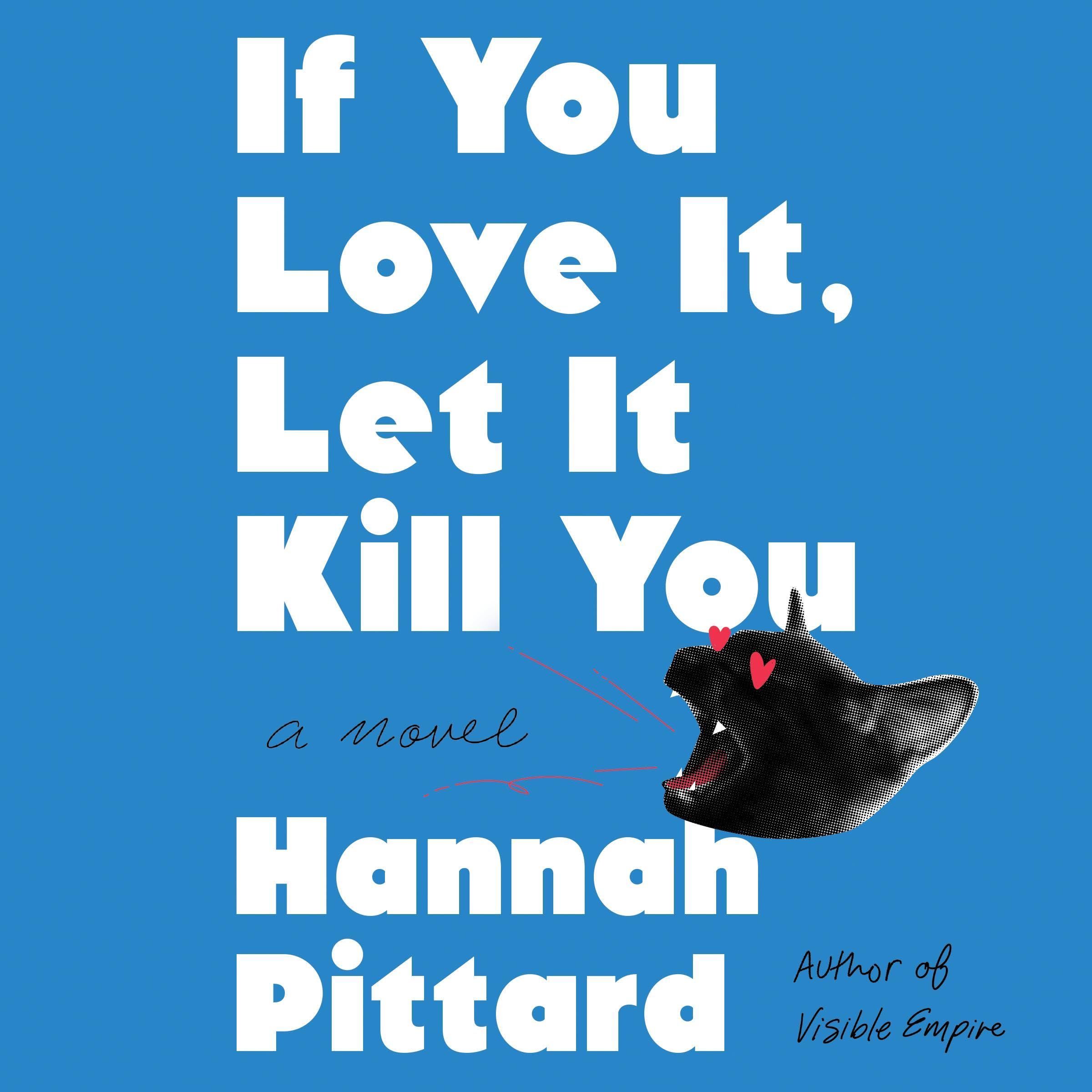 Cover art for If You Love It, Let It Kill You