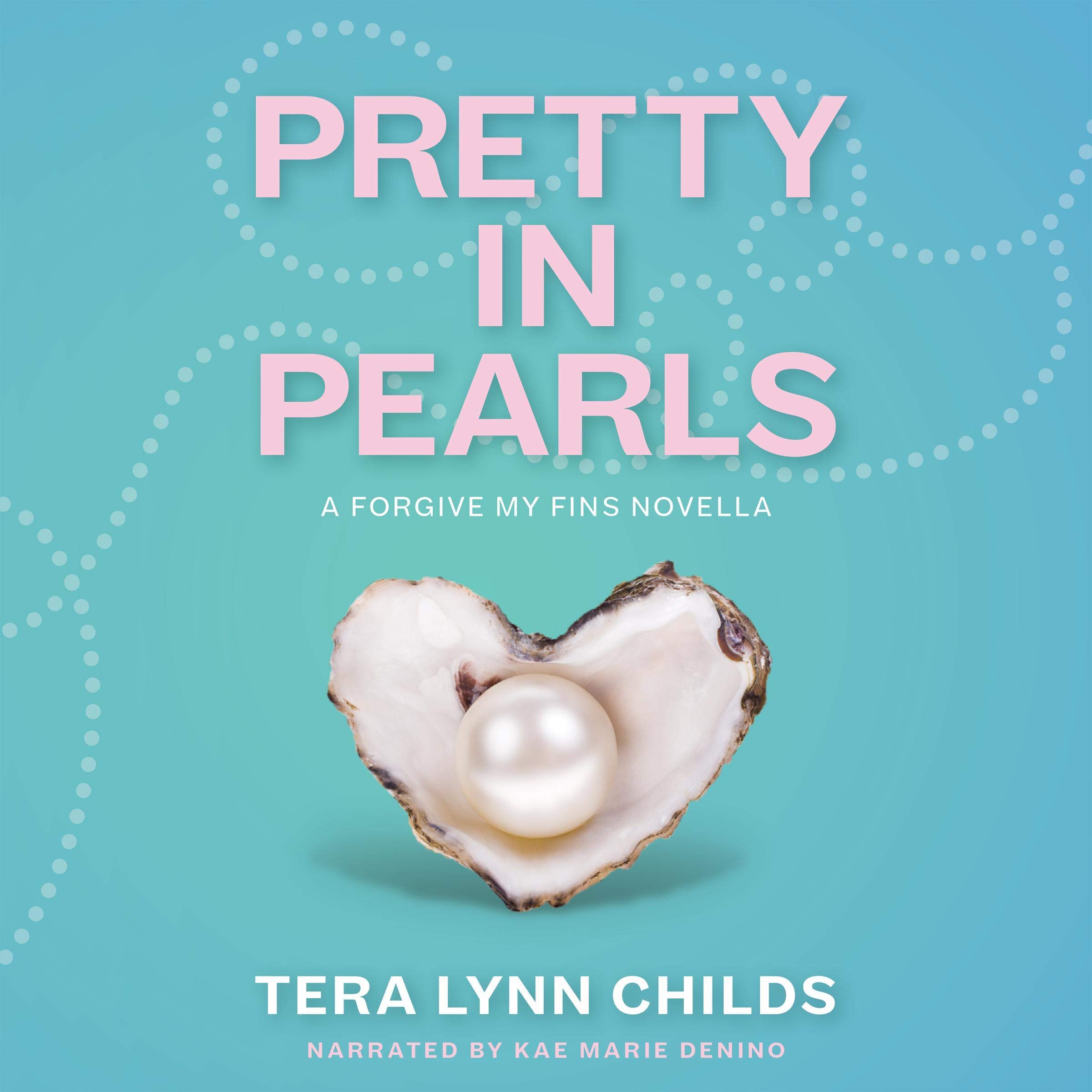 Cover art for Pretty in Pearls: A Forgive My Fins Novella