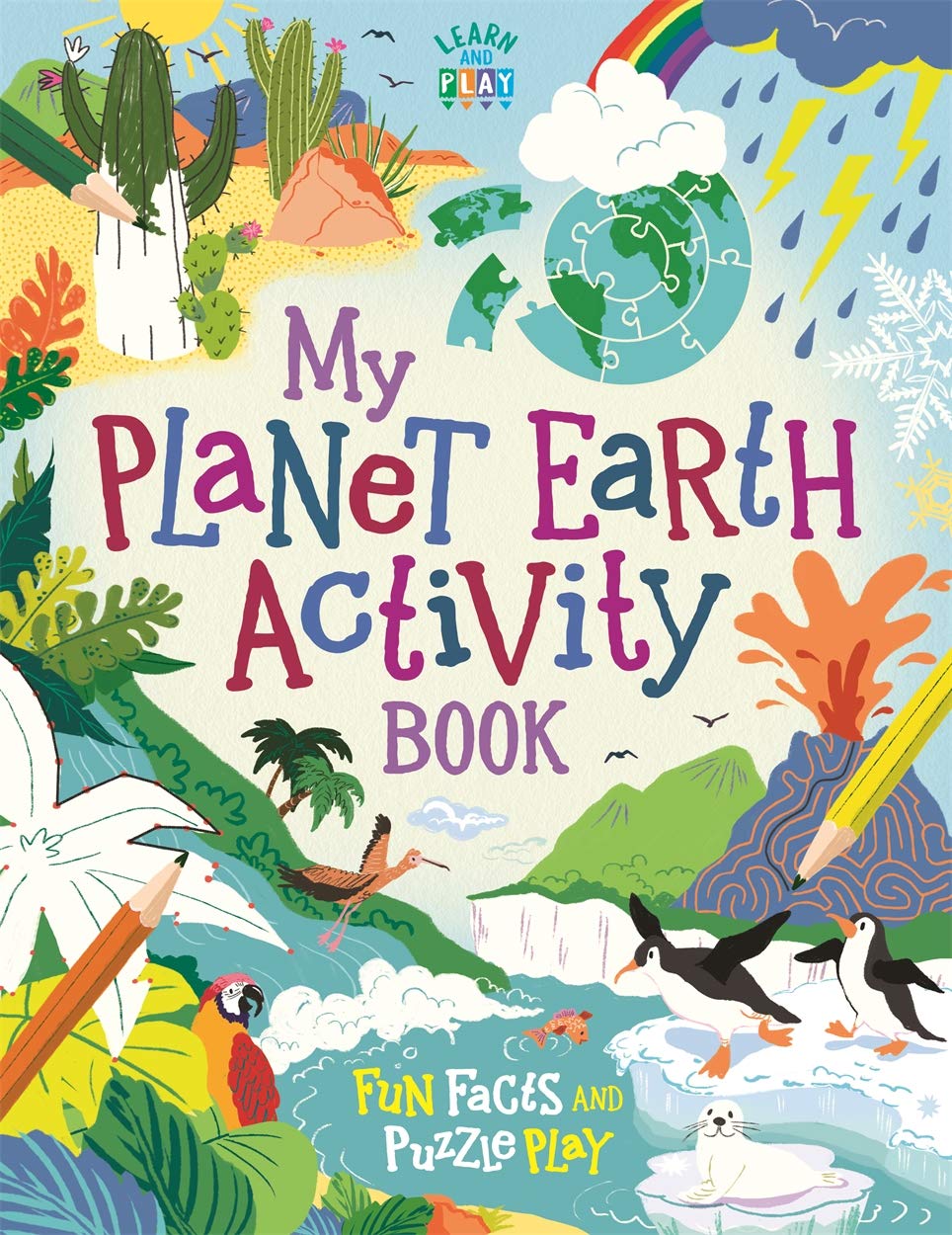 My Planet Earth Activity Book: Fun Facts and Puzzle Play (Learn and Play)