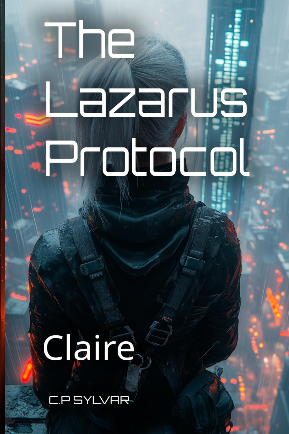 The Lazarus Protocol: Claire (Sylvarcon 2049 - English)