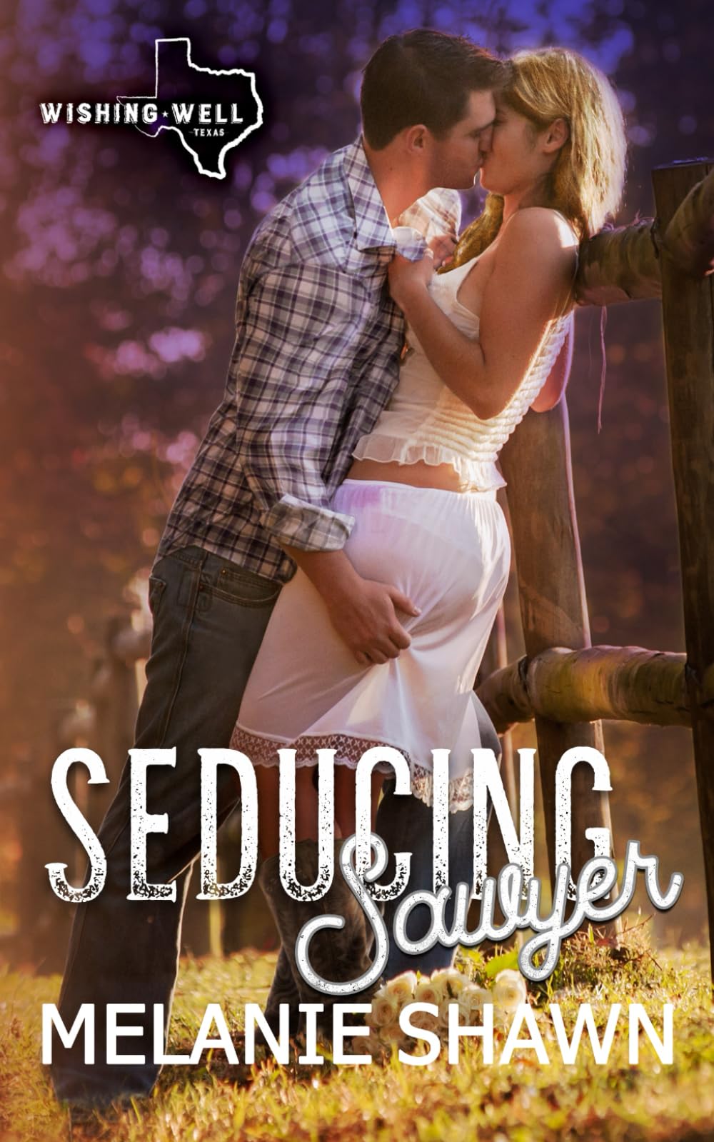 Seducing Sawyer (Wishing Well, Texas)