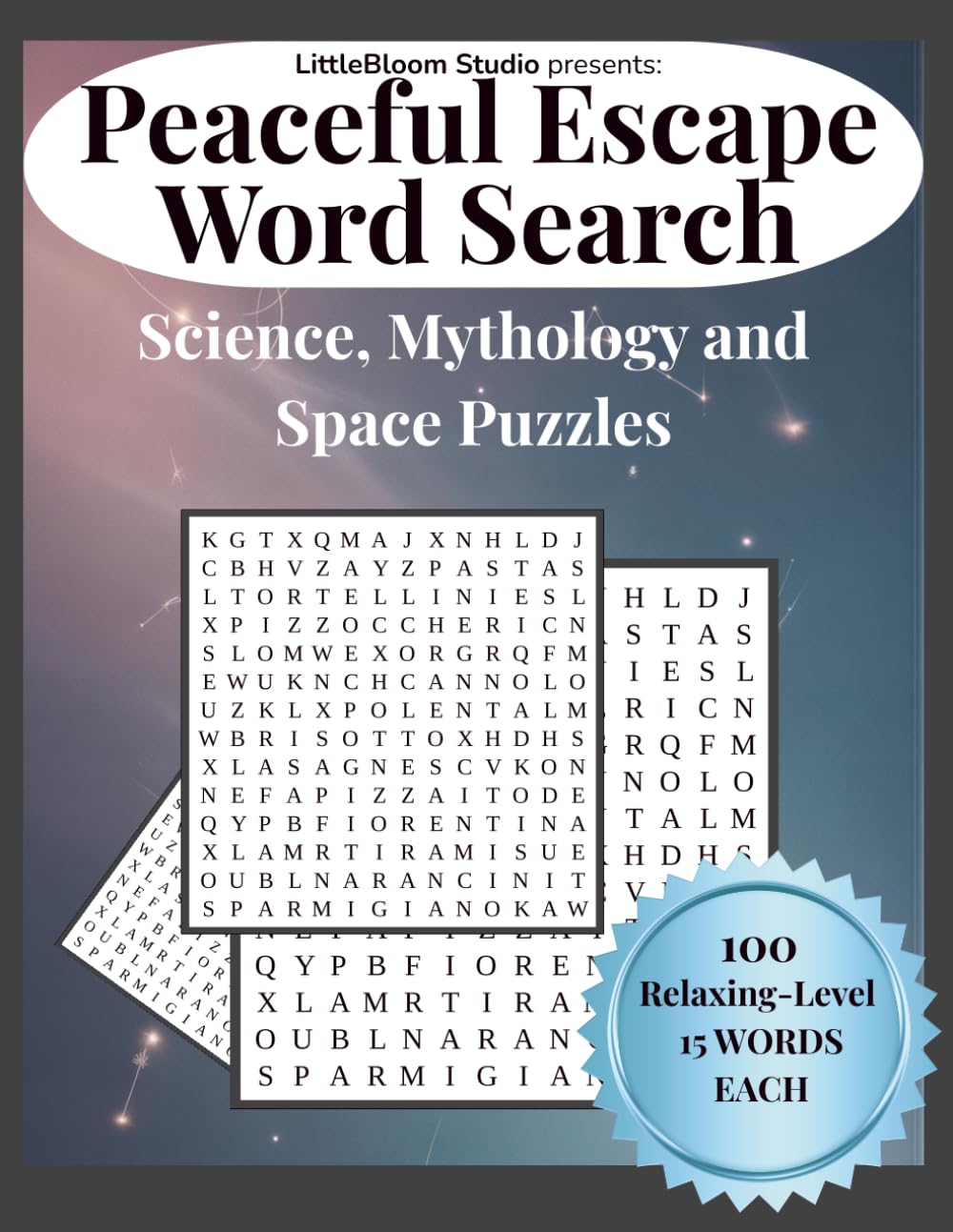 Peaceful Escape Word Search: Science, Mythology and Space Puzzles (Calm Mind Puzzle Collection)