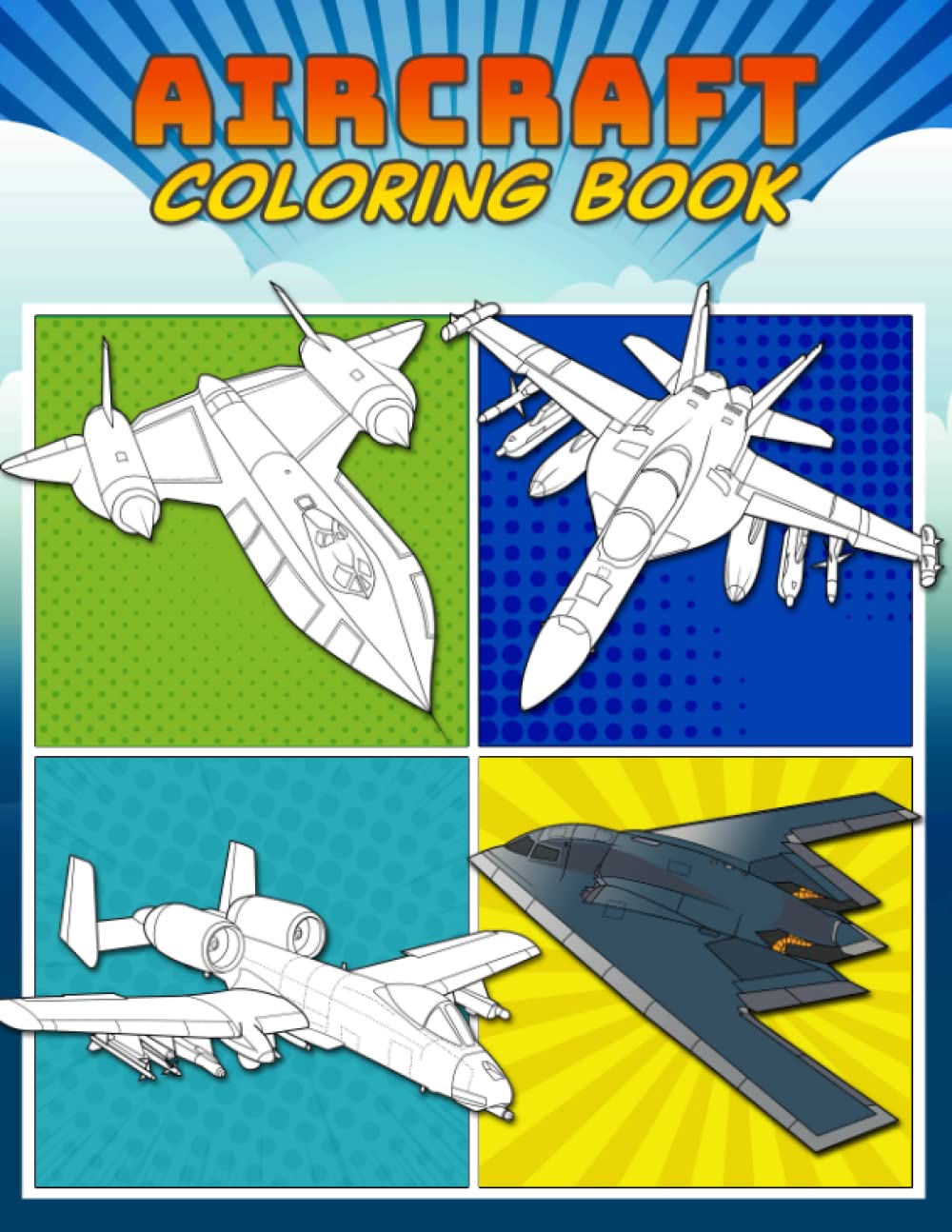 AIRCRAFT COLORING BOOK: 50 Cool Air Fighters | Relaxation Coloring Pages for Kids, Adults, Boys, and Jet Plane Lovers